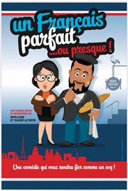 Un français parfait... Ou presque ! La Bote  rire Lille Affiche