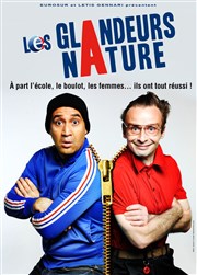 Les glandeurs nature | Nouveau spectacle Thatre Le Brady - grande salle Affiche