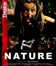 Nature Thtre de Mnilmontant - Salle Guy Rtor Affiche