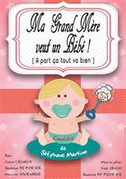 Ma grand mère veut un bébé ! La Bote  rire Lille Affiche