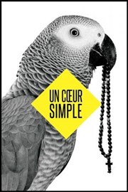 Un coeur simple Thtre Portail Sud Affiche