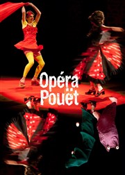 Opéra Pouët ! Thtre Acte 2 Affiche