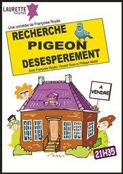 Recherche pigeon désespérement Caf Thtre le Flibustier Affiche