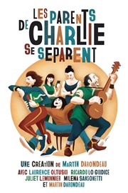 Les parents de Charlie se séparent Le Thtre des Bliers Affiche