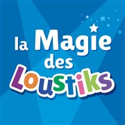 La magie des Loustiks : la nuit magique d'Anaël Thtre de la Parcheminerie Affiche