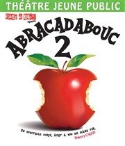 Abracadabouc 2 Le Vox Affiche