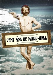 Cent ans de Music-Hall TMP - Thtre Musical de Pibrac Affiche