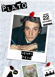 Henry Fexa Le Plato Comedy Club - Bar Le Fat Affiche