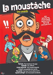 La Moustache Thtre  l'Ouest Auray Affiche