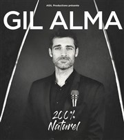 Gil Alma dans 200% Naturel Foyer rural Cinma Affiche