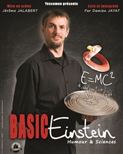 Damien Jayat dans Basic Einstein Luna Negra Affiche