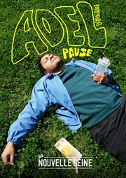 Adel Fugazi dans Pause La Nouvelle Seine Affiche