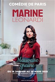 Marine Léonardi dans Mauvaise graine Comdie de Paris Affiche