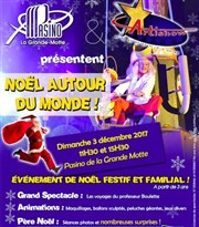 Noël autour du monde ! Casino Partouche de La Grande Motte Affiche