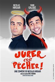 Jurer c'est pécher La Comdie de Metz Affiche