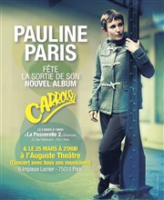 Pauline Paris | Carrousel L'Auguste Thtre Affiche