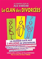 Le clan des divorcées La Comdie du Mas Affiche