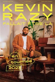 Kévin Razy dans Fallait être là Thtre du Marais Affiche