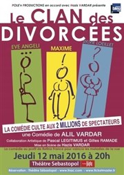 Le Clan des Divorcées Thtre Sbastopol Affiche