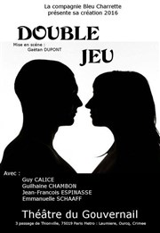 Double jeu Thtre du Gouvernail Affiche