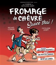 Fromage de Chèvre - Sauce Thaï Caf Thtre de la Porte d'Italie Affiche