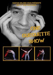 Gaetan Geloen dans One-Gueguette-Show Thtre Andr Bourvil Affiche