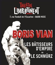 Les bâtisseurs d'empire ou le schmürz Thtre l'impertinent Affiche