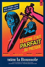 Le crime était parfait... ou presque Thtre La Boussole - grande salle Affiche