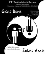 Gens Bons et Sales Amis Institution Sainte Trinit Affiche