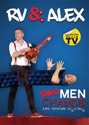 RV et Alex: Two men chauds Thtre Ronny Coutteure Affiche