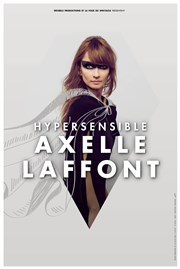 Axelle Laffont dans Hypersensible L'Entrepot Affiche