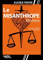 Le misanthrope  La Folie Thtre - Grande Salle Affiche