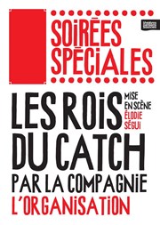 Les rois du catch Thtre de Belleville Affiche