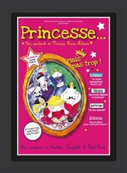 Princesse... mais pas trop Pniche Thtre Story-Boat Affiche