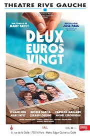 Deux euros vingt Thtre Rive Gauche Affiche