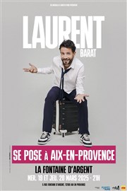 Laurent Barat se pose Caf thtre de la Fontaine d'Argent Affiche