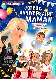 Joyeux anniversaire Maman Thtre du Rempart Affiche