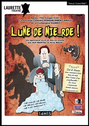 Lune de Mie...rde Laurette Thtre Avignon - Grande salle Affiche