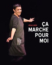 Cécile Lopez dans Ça marche pour moi Cinma le Mlis Affiche