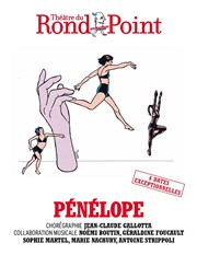 Pénélope Thtre du Rond Point - Salle Renaud Barrault Affiche