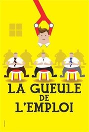 La gueule de l'emploi Caf-thtre de Carcans Affiche