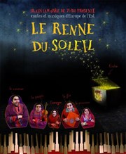 Le renne du soleil Tho Thtre - Salle Tho Affiche