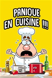 Panique en cuisine !!! Comdie de Tours Affiche