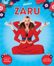 Adeline Zaru dans De A à Zen La Scne des Halles Affiche