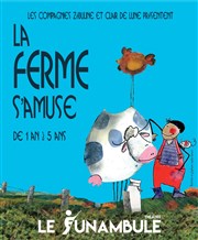 La ferme s'amuse Le Funambule Montmartre Affiche