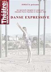 Danse expressive Thtre de Mnilmontant - Salle Guy Rtor Affiche