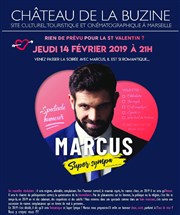 Marcus dans Super sympa ! Chteau de la Buzine Affiche