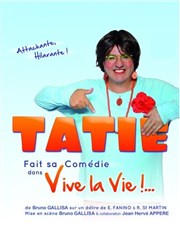 Tatie dans Vive la vie L'Archange Thtre Affiche