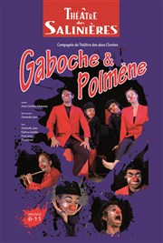 Gaboche et Polmène Thtre des Salinires Affiche