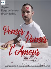 Penser panser l'amour Theatre de la rue de Belleville Affiche